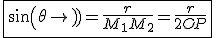\fbox{sin(\theta)=\frac{r}{M_1M_2}=\frac{r}{2OP}}